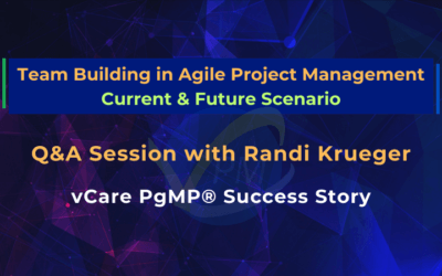 Team Building in Agile Project Management – Current & Future Scenario