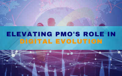 Elevating PMO’s Role in Digital Evolution