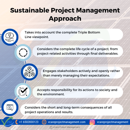 Sustainable project management integrates Triple Bottom Line principles, focusing on economic, social, and environmental aspects. It embraces stakeholders' active involvement, prioritizes complete project life cycles, and takes responsibility for societal and environmental impacts. It emphasizes accountability and considers both short and long-term consequences, ensuring holistic and responsible project outcomes.