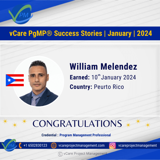 According to PMI December 2023 fact file, there are only 5,350 active PMI-PgMP® certified professionals globally. vCare has contributed to 496 PgMP®s in 54 countries to date. William Melendez is our 485th PgMP® and the 1st from Peurto Rico.