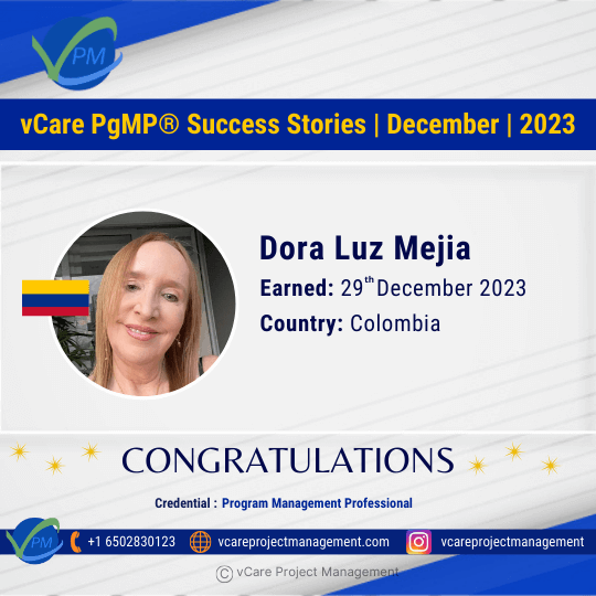 Celebrate Dora Luz Mejia's PMI-PgMP certification success with vCare Project Management. Join the elite group of global PgMP holders supported by vCare and inspire others to reach their goals!