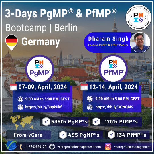 Join our exclusive PgMP and PfMP certifications boot camp in Berlin this April 2024 with Dharam Singh, renowned mentor. Enhance your Project, Program, and Portfolio management skills.