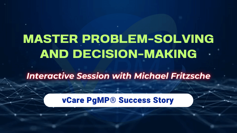 Master Problem-Solving and Decision-Making