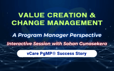 Value Creation and Change Management – A Program Manager Perspective