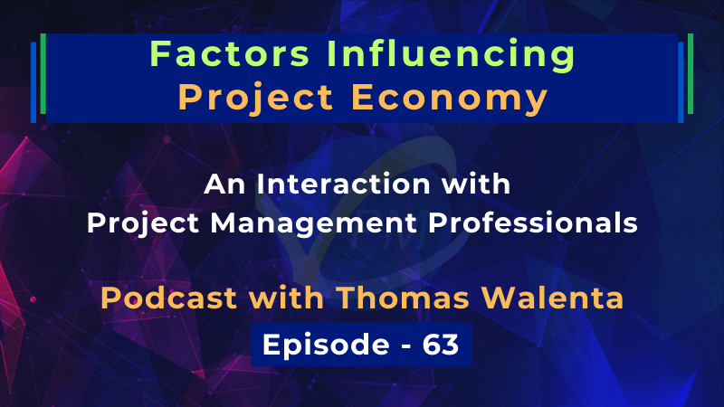 Factors Influencing Project Economy
