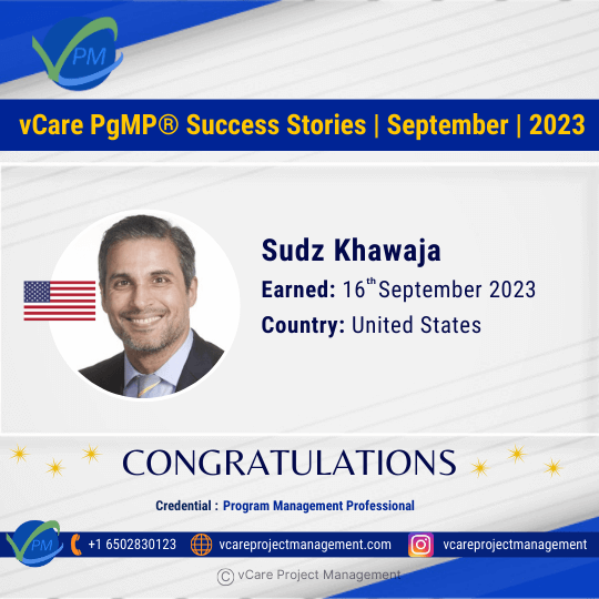 Congratulations to Sudz Khawaja for achieving his prestigious PgMP Certification with the help of vCare! Join an elite group of professionals in program management and advance your career with our trusted training.