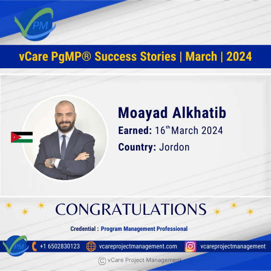 Congratulations to Moayad Alkhatib for achieving his prestigious PgMP Certification with the help of vCare! Join an elite group of professionals in program management and advance your career with our trusted training.