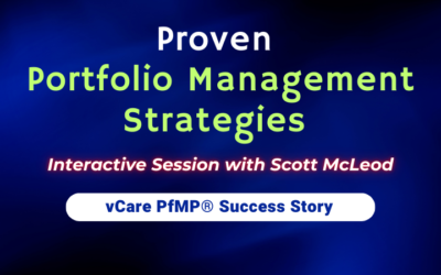 Proven Portfolio Management Strategies | Scott McLeod | vCare PfMP Success Story | PMI