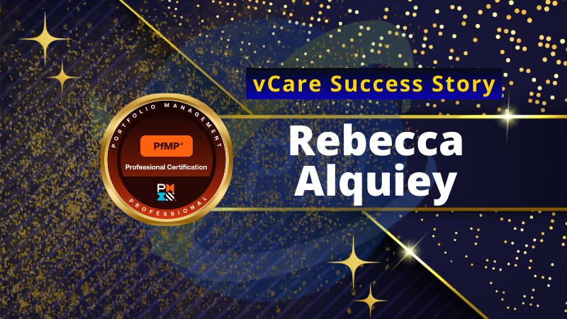 Celebrating Becky Alquiey’s PfMP Success – vCare’s 146th PfMP Certified Professional