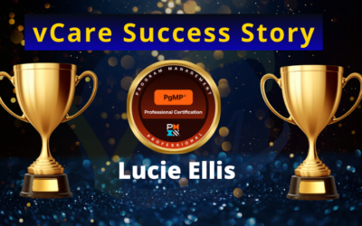 Celebrating Lucie Ellis’ PgMP Success – vCare’s 516th Certified PgMP Professional!