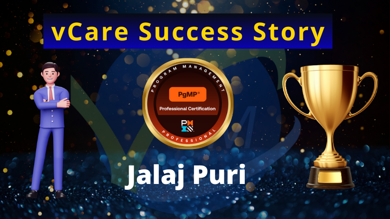 Jalaj Puri Achieves Program Management Professional Certification with vCare