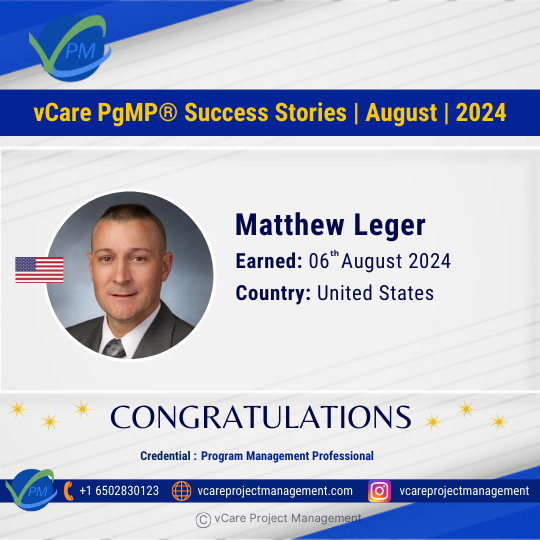 Matthew Leger earns Program Management Professional (PgMP) certification with vCare Project Management