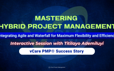 Hybrid Project Management Webinar – Agile & Waterfall Integration | Project Management | vCare | Dharam Singh