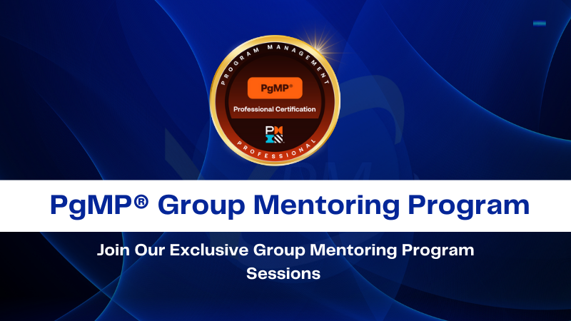 Accelerate Your PgMP Certification Journey – Online Group Mentoring Training | vCare Project Management