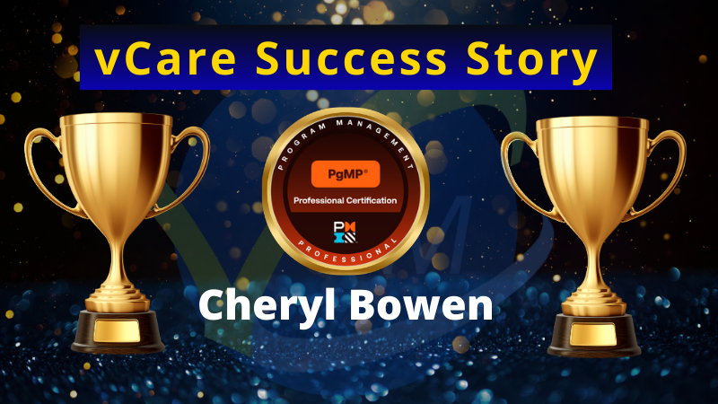 Cheryl Bowen Achieves PgMP Certification | vCare Project Management