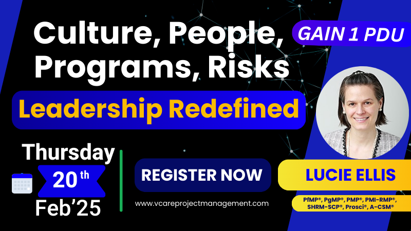 Culture, People, Programs, Risks: Leadership Redefined | vCare PgMP & PfMP Success Story