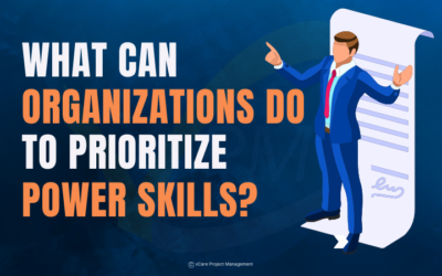 Prioritizing Power Skills for Project Success | Essential Strategies for Organizations