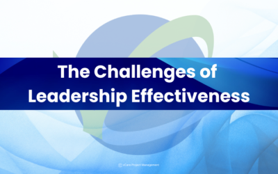 The Challenges of Leadership Effectiveness | vCare Project Management | Project Management | PMP | PMI | PMBOK