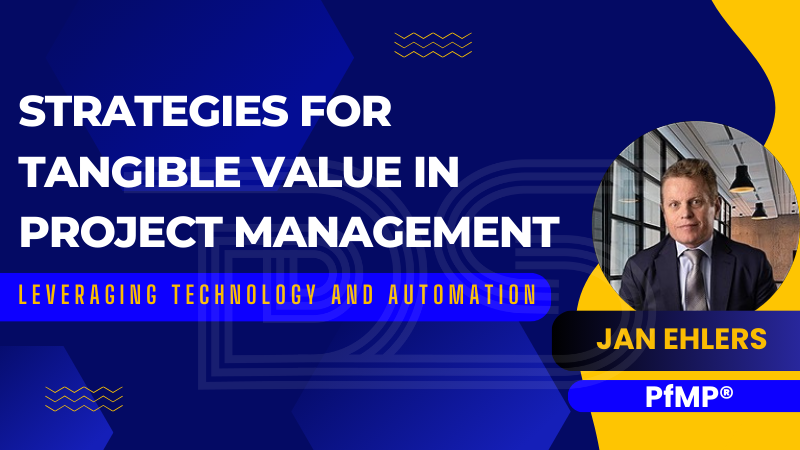 Unlock Tangible Value in Project Management with AI & Automation – Webinar with Jan Ehlers | vCare PfMP Success Story