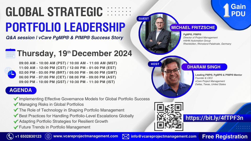 Join the exclusive webinar with Michael Fritzsche, a seasoned Project Management Professional, as he discusses global portfolio leadership, governance models, risk management, and the role of technology. Hosted by vCare Project Management, this session covers best practices, portfolio escalations, and future trends for resilient growth.