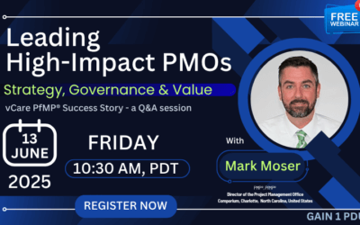 Leading High-Impact PMOs with Mark Moser and Dharam Singh – Strategy, Governance, and Value