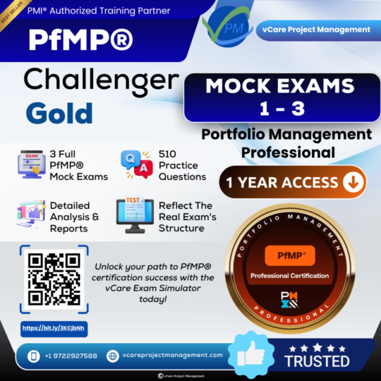 PfMP Challenger Gold – 3 Full Mock Exams and 510 Questions for 2025 Certification Readiness