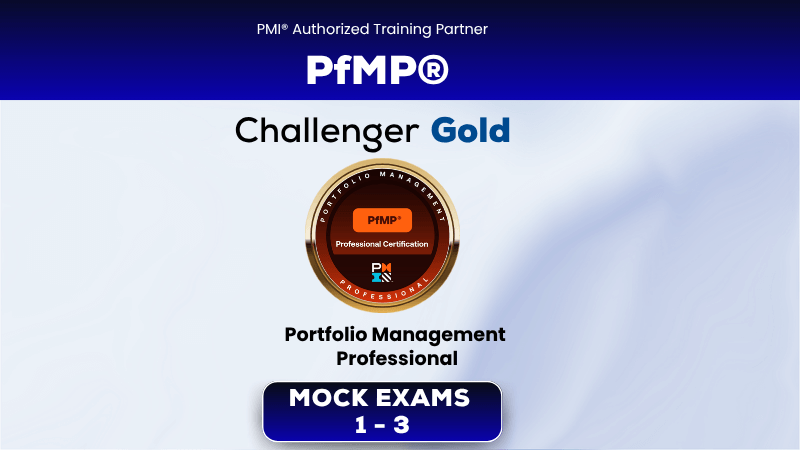 PfMP Challenger Gold – 3 Mock Exams to Master Your PfMP Certification | Best PfMP Exam Simulator
